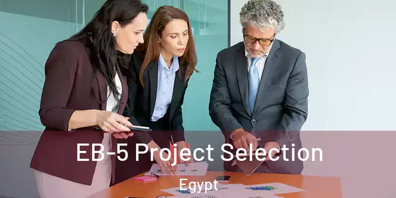 EB-5 Project Selection Egypt
