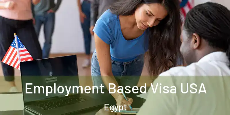  Employment Based Visa USA Egypt