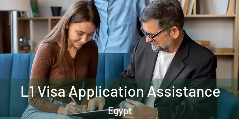 L1 Visa Application Assistance Egypt