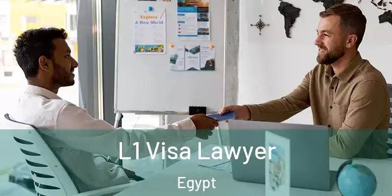 L1 Visa Lawyer Egypt