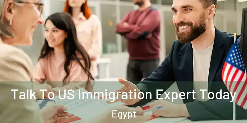 Talk To US Immigration Expert Today Egypt