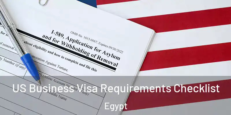US Business Visa Requirements Checklist Egypt