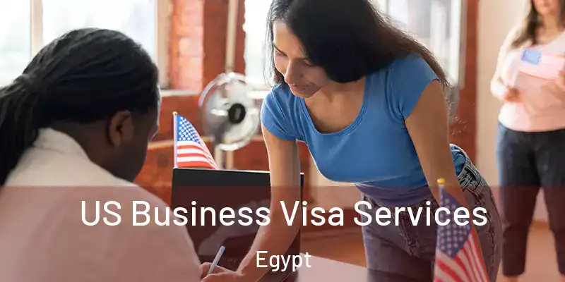  US Business Visa Services Egypt