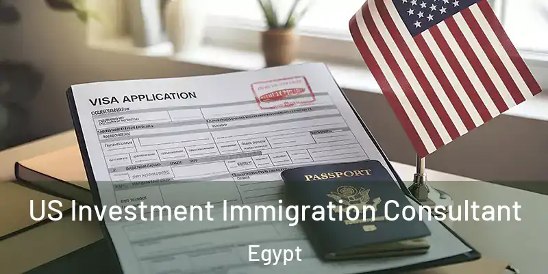  US Investment Immigration Consultant Egypt