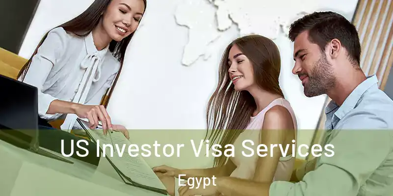  US Investor Visa Services Egypt