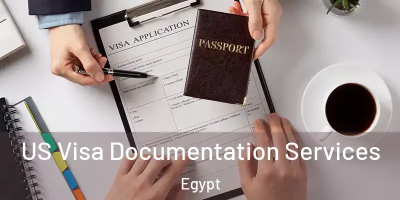 US Visa Documentation Services Egypt