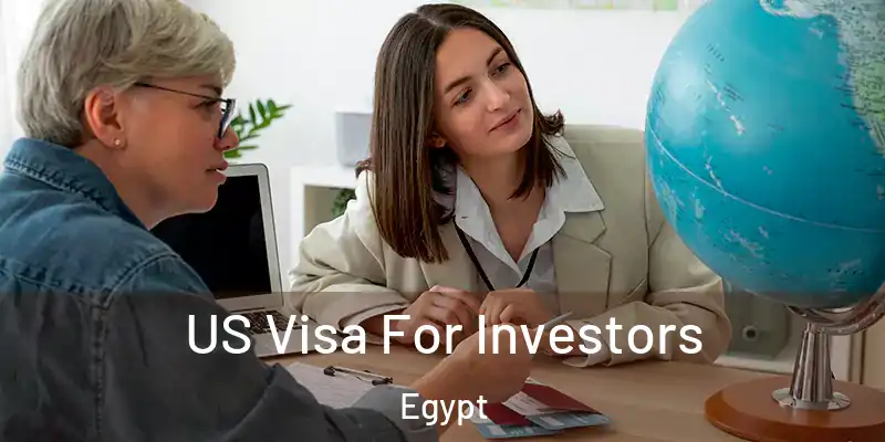 US Visa For Investors Egypt